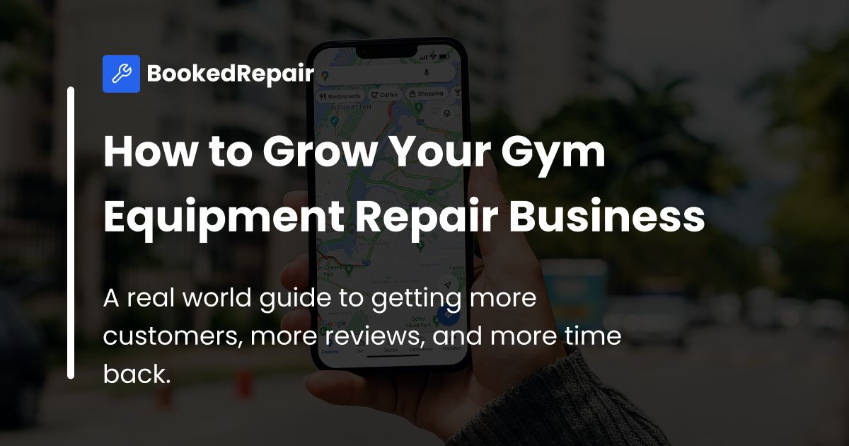The Ultimate Guide to Growing Your Gym Equipment Repair Business in 2025